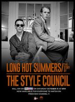 Watch Long Hot Summers: The Story of the Style Council Gomovies