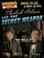 Watch RiffTrax Presents: Sherlock Holmes and the Secret Weapon Gomovies