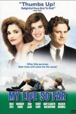 Watch My Life So Far Gomovies