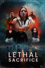 Watch Lethal Sacrifice Gomovies