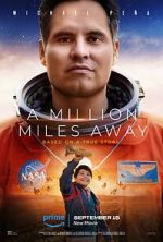 Watch A Million Miles Away Gomovies