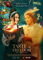 Watch The Taste of Freedom Gomovies