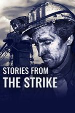 Watch Stories from the Strike Gomovies123