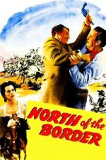 Watch North of the Border Gomovies