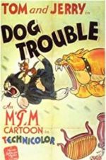 Watch Dog Trouble Gomovies