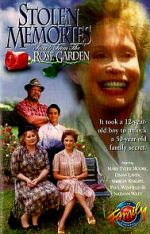 Watch Stolen Memories: Secrets from the Rose Garden Gomovies