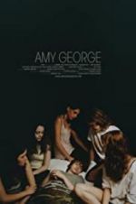Watch Amy George Gomovies