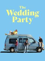 Watch The Wedding Party Gomovies