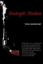 Watch Goodnight, Charlene Gomovies
