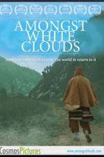 Watch Amongst White Clouds Gomovies