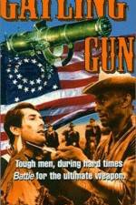 Watch The Gatling Gun Gomovies