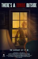 Watch There\'s a Zombie Outside Gomovies