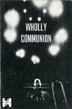 Watch Wholly Communion Gomovies
