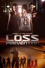 Watch Loss Prevention Gomovies