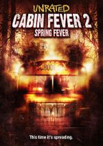 Watch Cabin Fever 2: Spring Fever Gomovies