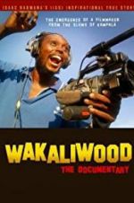 Watch Wakaliwood: The Documentary Gomovies