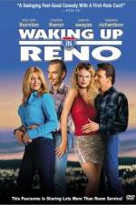 Watch Waking Up in Reno Gomovies