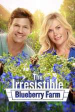 Watch The Irresistible Blueberry Farm Gomovies