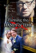 Watch Turning the Hands of Time Gomovies