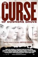 Watch The Curse of Downers Grove Gomovies
