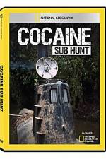 Watch National Geographic Cocaine Sub Hunt Gomovies