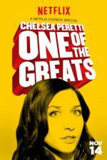 Watch Chelsea Peretti: One of the Greats Gomovies