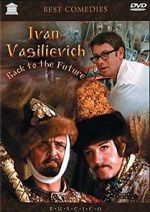 Watch Ivan Vasilievich: Back to the Future Gomovies