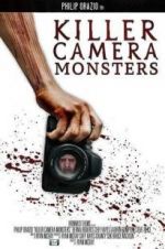 Watch Killer Camera Monsters Gomovies