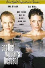 Watch Another Woman's Husband Gomovies