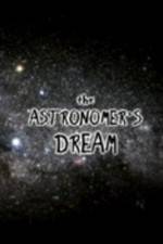 Watch The Astronomer's Dream Gomovies