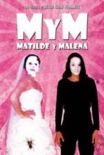 Watch M y M: Matilde y Malena Gomovies