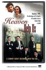 Watch Heaven Help Us Gomovies