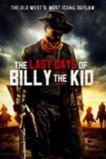 Watch The Last Days of Billy the Kid Gomovies