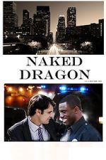 Watch Naked Dragon Gomovies