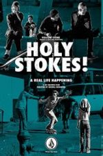 Watch Holy Stokes! A Real Life Happening Gomovies