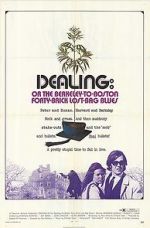 Watch Dealing: Or the Berkeley-to-Boston Forty-Brick Lost-Bag Blues Gomovies