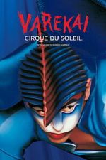 Watch Cirque du Soleil: Varekai Gomovies