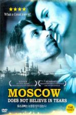 Watch Moscow Does Not Believe in Tears Gomovies