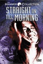 Watch Straight on Till Morning Gomovies