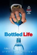 Watch Bottled Life: Nestle's Business with Water Gomovies