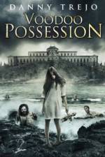 Watch Voodoo Possession Gomovies