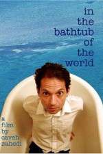 Watch In the Bathtub of the World Gomovies