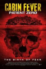 Watch Cabin Fever 3: Patient Zero Gomovies