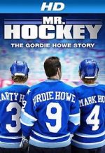 Watch Mr. Hockey: The Gordie Howe Story Gomovies