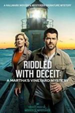 Watch Riddled with Deceit: A Martha\'s Vineyard Mystery Gomovies