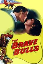 Watch The Brave Bulls Gomovies