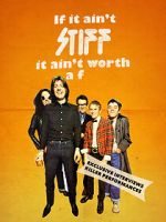 Watch If It Ain't Stiff, It Ain't Worth a Fuck Gomovies
