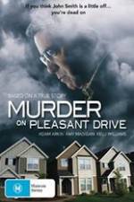 Watch Murder on Pleasant Drive Gomovies