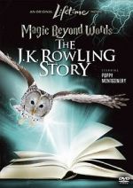 Watch Magic Beyond Words: The J.K. Rowling Story Gomovies