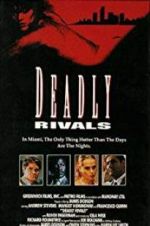 Watch Deadly Rivals Gomovies